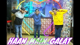 HAAN MAIN GALAT-LOVE AAJ KAL ft. HIP HOP INDIANS_HHI (KOLKATA)