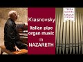 ITALIAN PIPE ORGAN MUSIC in NAZARETH |  Roman Krasnowsky, organ - Terra Sancta Organ Festival 2021