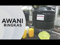 AWANI Ringkas: Bekalan air dijangka pulih 6 pagi Sabtu