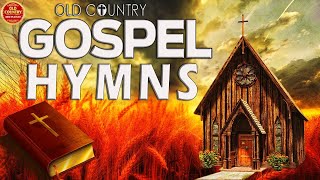 Old Gold Country Gospel Songs Collection - Top Inspirational Country Gospel Hymns 2021 With Lyrics