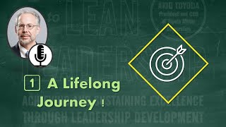 #Toyota_Way to #lean #leadership | Chapter 1️⃣ | Leading in the Toyota Way: A Lifelong Journey