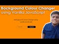 Background Color Changer using Vanilla JavaScript. Complete tutorial | Code Grind