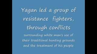 YAGAN  an aboriginal resistance hero