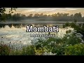 Mohon Sharif - Mombati (Lyrics)