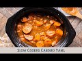 Slow Cooker Candied Yams