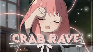 Crab Rave - Anya | Spy x Family | [AMV/Edit]