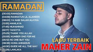 Ramadan Special Album 2024 - Kumpulan Lagu Maher Zain - Ramadhan Terbaik