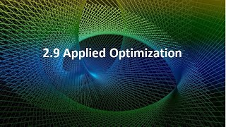 2.9 Applied Optimization Part 3