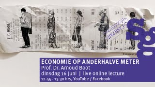 Bekijk gratis online lezing | Economie op anderhalve meter | Prof. dr. Arnoud Boot