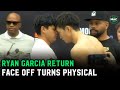 Ryan Garcia Boxing Return Face Off Turns Physical: 