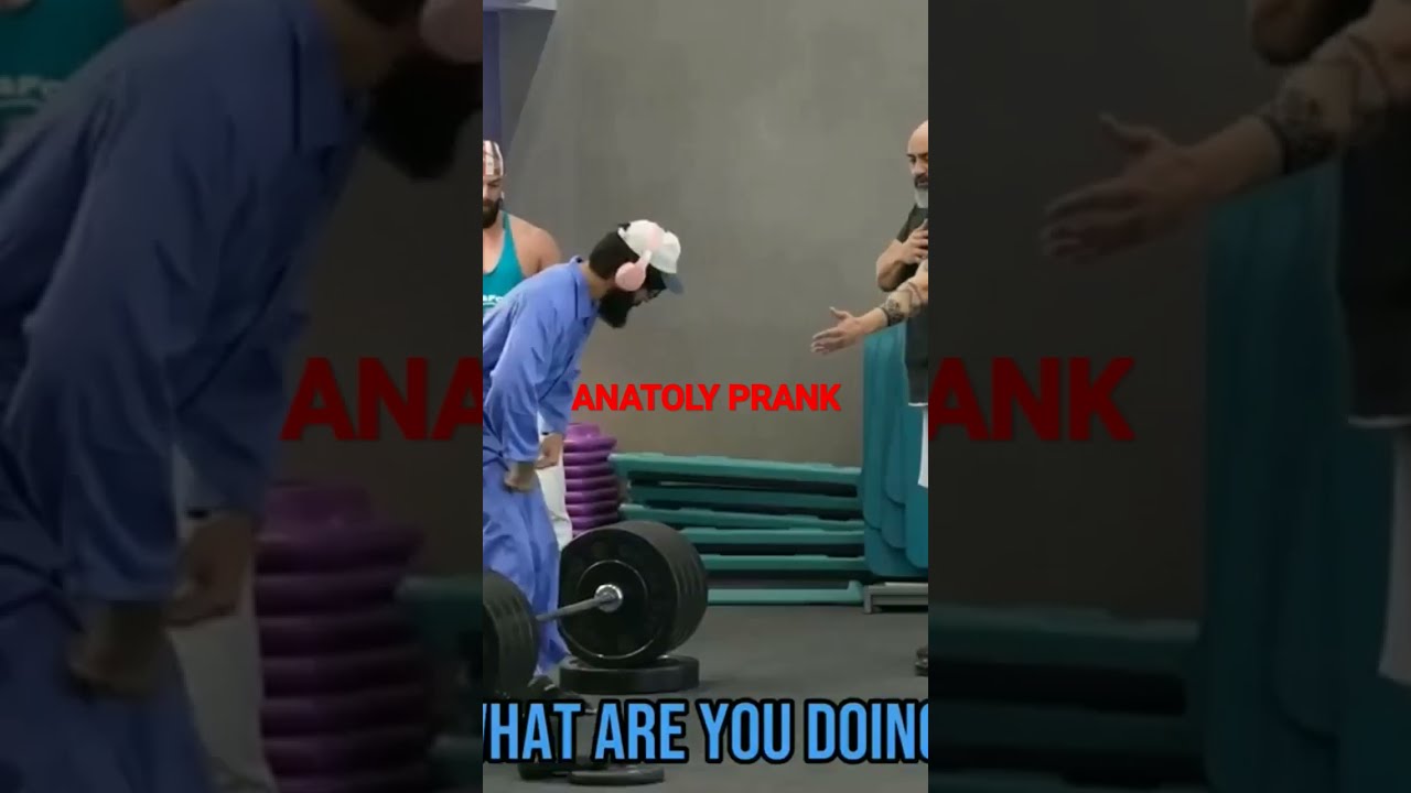 ANATOLY PRANK GYM - YouTube