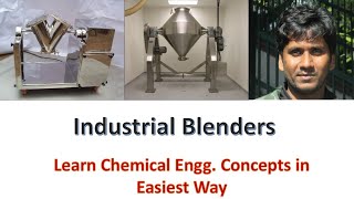 Industrial Blenders and there Types, Working Principle@ChemicalMahi