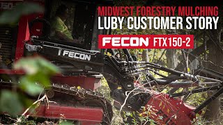 Transforming Midwest Landscapes: Fecon FTX150-2 | Luby Equipment's Forestry Mulching Success Story