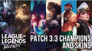 Wild Rift Patch 3.3 All Upcoming Champions & Skins | League of Legends: Wild Rift