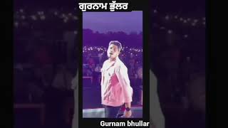 #gurnambhullar  #diamondstarworldwide #viralvideo #shorts   #reels #punjabi #youtubeshorts