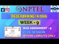 Programming in Java - NPTEL || WEEK 9 QUIZ ASSIGNMENT SOLUTION ||