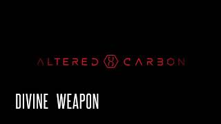 [Altered Carbon] Takeshi Kovacs - Divine Weapon