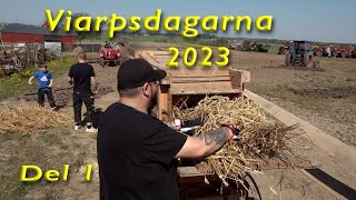 Viarpsdagarna 2023 Del 1