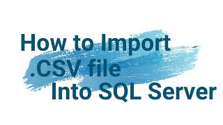 How to import CSV file into MS SQL Server using BULK INSERT statement |How to Import a CSV in SQL