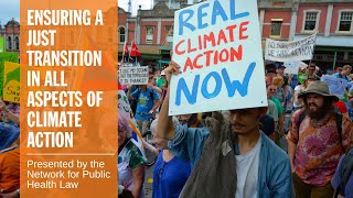 Ensuring a Just Transition in All Aspects of Climate Action