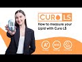 How to measure your Lipid with Curo L5: Instructional Video