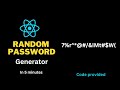 How To Build a Random Password Generator App in React | Password Generator React Project |