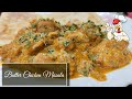 Butter Chicken|Butter Chicken Masala|Chicken recipe|Restaurant style|Non veg curry|Paramita Manna