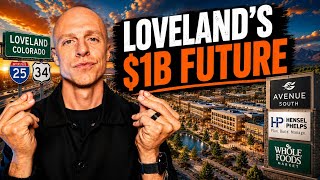 The $1 BILLION Development Changing Northern Colorado Forever