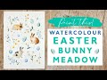 Easter Bunny Watercolour Meadow | Easter Card Making Ideas