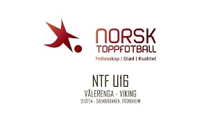 NTFU16: Vålerenga - Viking (21.07.14)