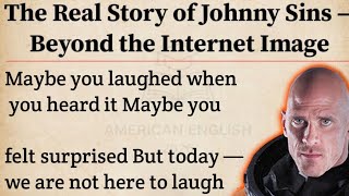 The Real Story of Johnny Sins – Beyond the Internet Image | Truth You Never Knew