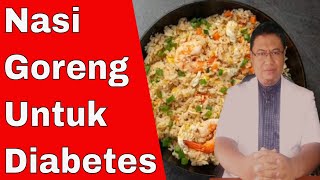 Apakah penderita diabetes boleh makan nasi goreng ?