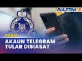 PDRM | Polis Siasat Akaun Telegram Sebar Dokumen Siasatan