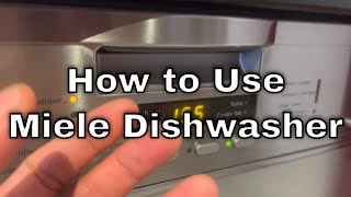 How to Use Miele Dishwasher