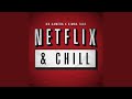 Netflix & Chill (feat. Simba Tagz)