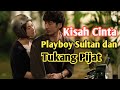 Saat PLAYBOY Tajir JATUH CINTA dengan Seorang Tukang Pijat #FilmVietnamMai