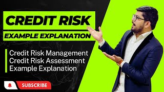 Credit Risk | What is Credit Risk | Credit Risk Management | Credit Risk Assessment