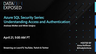 Azure SQL Security: Understanding Access and Authentication (Ep. 2) | Data Exposed