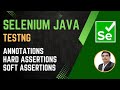 Session 43 - Selenium with Java | TestNG Annotations | Types Of Assertions