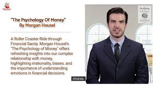 "Mastering The Psychology of Money: Insights from Morgan Housel's Bestseller"