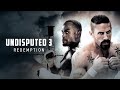 Undisputed III: Redemption (2010) Movie || Scott Adkins, Mykel Shannon J | Review & Facts