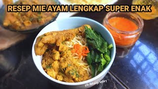 RESEP MIE AYAM LENGKAP SUPER ENAK || MIE AYAM RUMAHAN