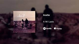 Insite - A Mi Lado