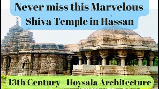 13th Century Shiva Temple - Chandramouleshwara Temple | Hassan, Arasikere