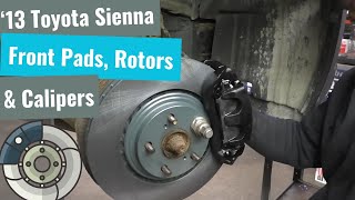 Toyota Sienna - Front Brake Pads. Rotors & Calipers