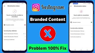 instagram branded content tool not eligible | you're currently unable to monetise | branded content