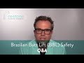 Brazilian Butt Lift BBL Safety - Q&A