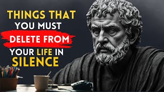 13 THINGS YOU SHOULD QUIETLY ELIMINATE FROM YOUR LIFE | STOICISM
