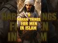 5 Haram Things For Men in islam 😱|#shorts #ytshortsvideo #islam #islamicvideo #shortsvideo #viral