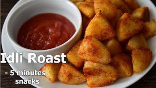 Quick and Tasty 5 minutes snacks Recipe | Crispy Idli Snacks | Evening Snacks Recipe